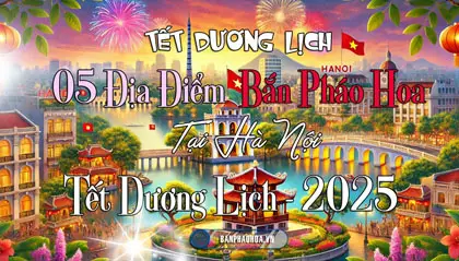 Hà Nội Tổ Chức Bắn Pháo Hoa Tại 5 Địa Điểm Đón Tết Dương Lịch 2025