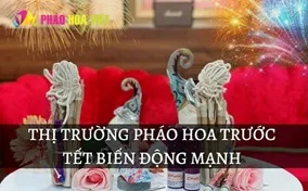 Thị trường pháo hoa trước Tết: Loạn giá và xuất hiện pháo giả