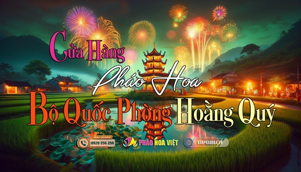 Bán pháo hoa tại Hoằng Quý – Thanh Hóa giá tốt nhất
