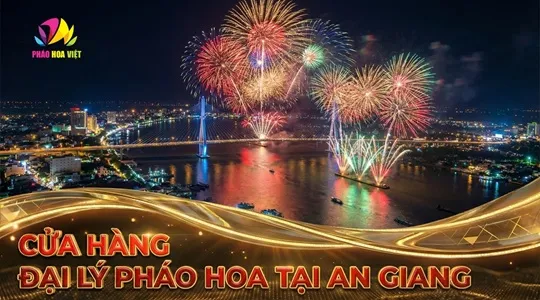 Điểm bán pháo hoa Bộ Quốc Phòng An Giang – Cửa hàng Z121 chính hãng