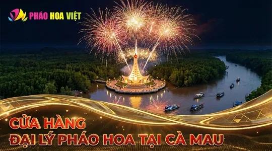 Cửa hàng pháo hoa Cà Mau – Điểm bán pháo hoa Bộ Quốc Phòng Z121