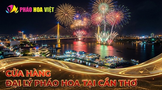 Cửa hàng pháo hoa Cần Thơ – Pháo hoa quốc phòng Z121 chính hãng