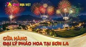 Tổng hợp danh sách đại lý pháo hoa tại Sơn La