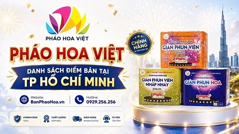 Danh sách cửa hàng đại lý pháo hoa tại TP Hồ Chí Minh (Mới Nhất)