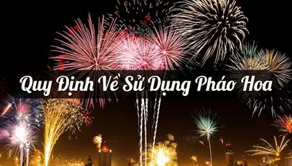 Cần hiểu đúng về quy định sử dụng pháo hoa