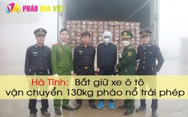 Hà Tĩnh: Bắt giữ xe ô tô vận chuyển 130kg pháo hoa nổ trái phép