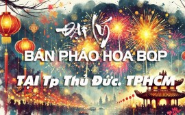Địa Chỉ Bán Pháo Hoa Bộ Quốc Phòng Tại Thủ Đức, TP.HCM