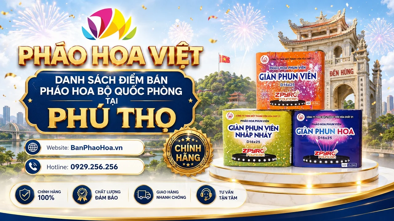 Danh sách cửa hàng đại lý pháo hoa tại Phú Thọ