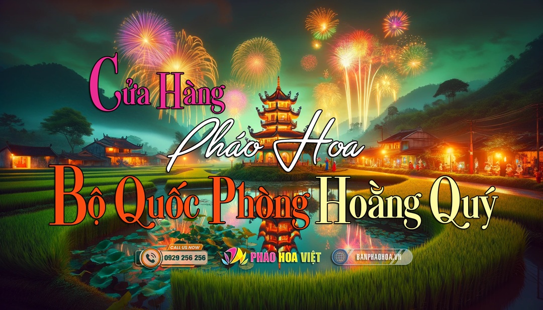 Cửa hàng pháo hoa Hoằng Quý Thanh Hóa