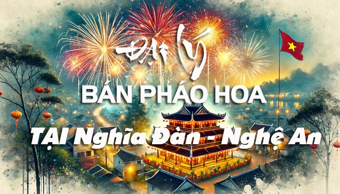 Bán pháo hoa Bộ Quốc Phòng tại Nghĩa Đàn Nghệ An