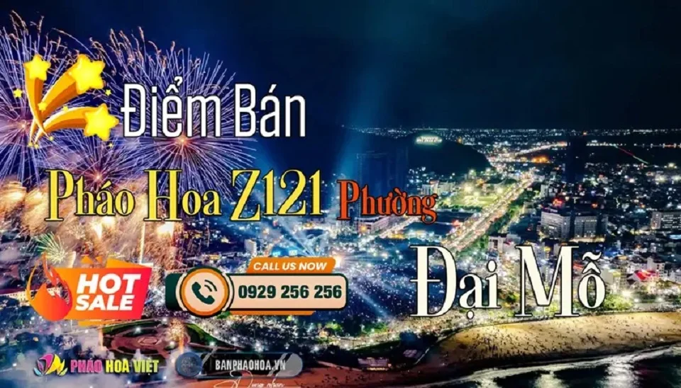 Điểm đăng ký pháo hoa Z121 tại phường Đại Mỗ, Hà Nội