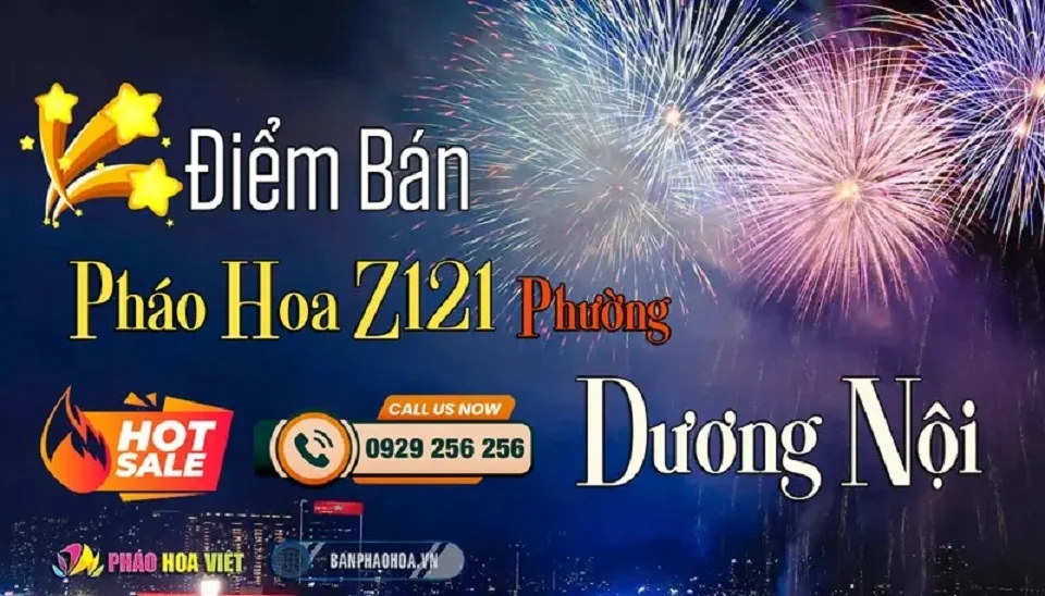 Thông tin mua pháo hoa Bộ Quốc Phòng tại phường Dương Nội, Hà Nội