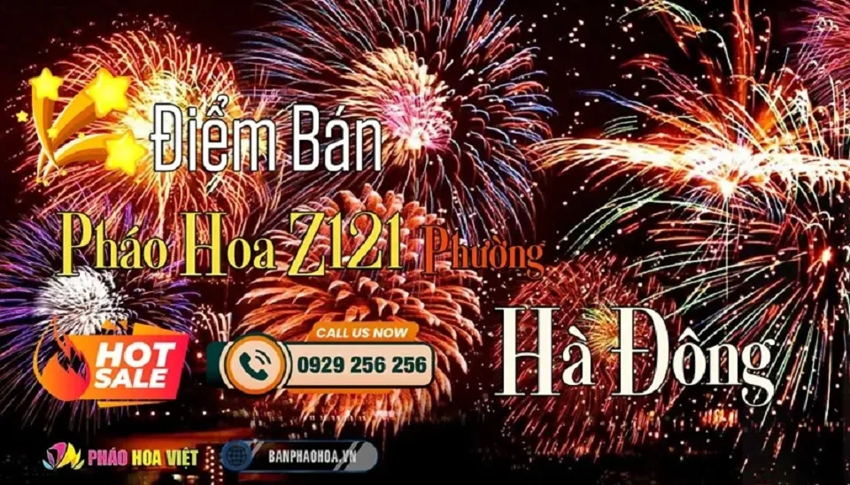 Điểm bán pháo hoa Z121 tại phường Hà Đông, Hà Nội