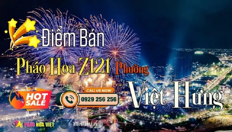 Điểm đăng ký pháo hoa Z121 tại phường Việt Hưng, Hà Nội