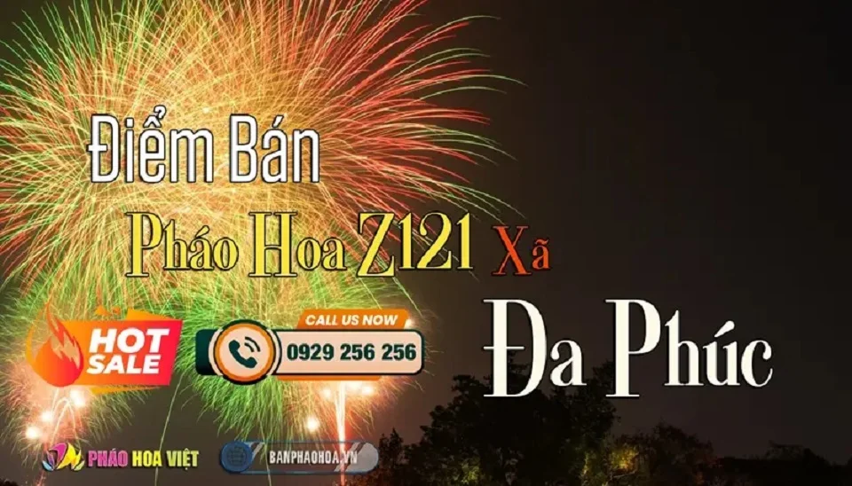 Thông tin mua pháo hoa Bộ Quốc Phòng tại xã Đa Phúc, Hà Nội