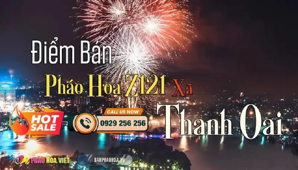 Thông tin mua pháo hoa Bộ Quốc Phòng tại xã Thanh Oai, Hà Nội