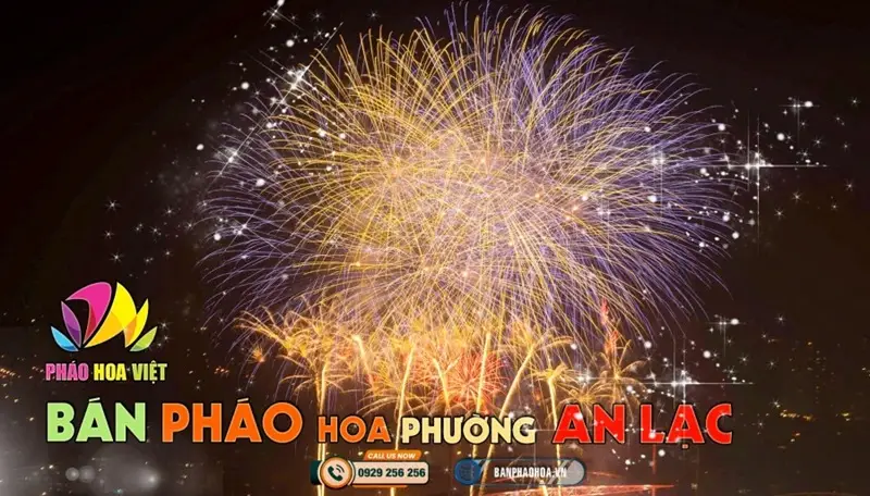 Đại lý pháo hoa Bộ Quốc Phòng chính hãng tại Phường An Lạc, TP.HCM