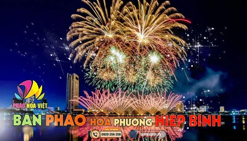 Đại lý pháo hoa Bộ Quốc Phòng chính hãng tại Phường Hiệp Bình, TP.HCM