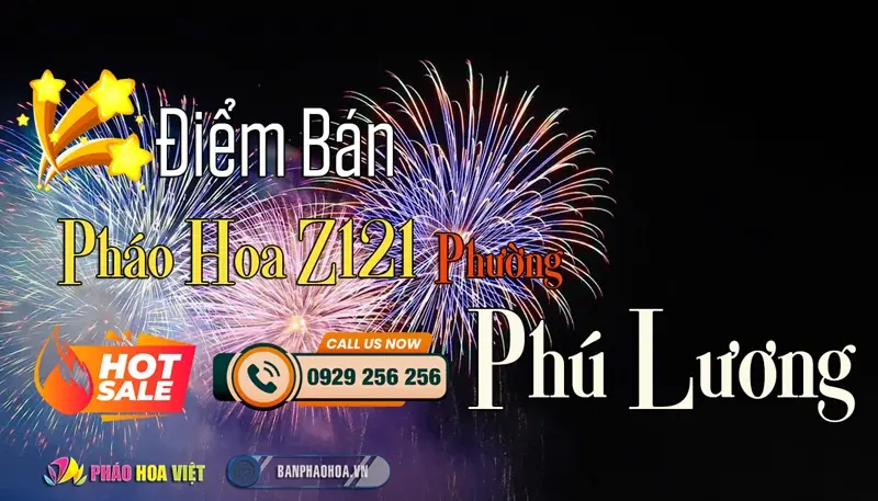 Đại lý pháo hoa Bộ Quốc Phòng chính hãng tại phường Phú Lương, Hà Nội