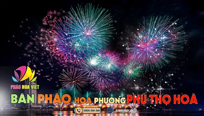 Đại lý pháo hoa Bộ Quốc Phòng chính hãng tại Phường Phú Thọ Hòa, TP.HCM