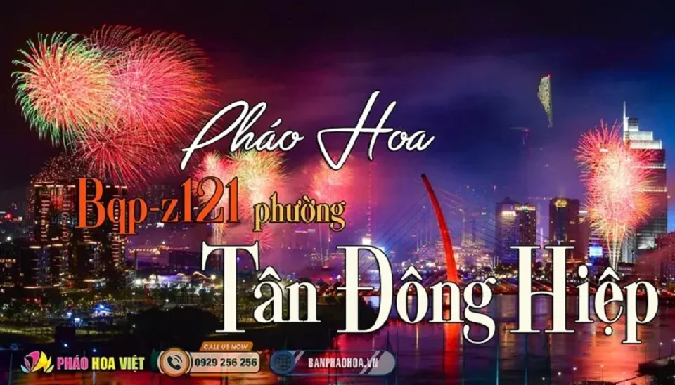 Thông tin mua pháo hoa Bộ Quốc Phòng tại phường Tân Đông Hiệp, TP.HCM