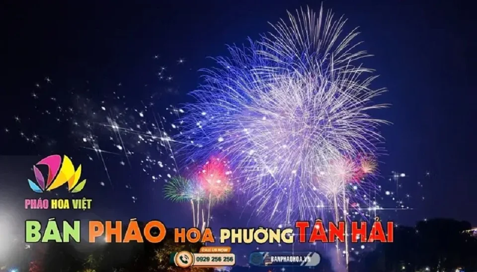 Điểm tư vấn và hỗ trợ mua pháo hoa Z121 tại phường Tân Hải, TP.HCM