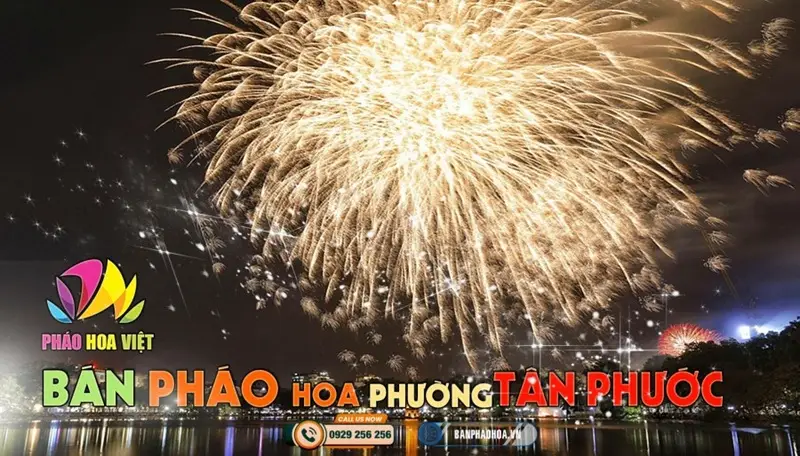 Đại lý pháo hoa Bộ Quốc Phòng chính hãng tại Phường Tân Phước, TP.HCM