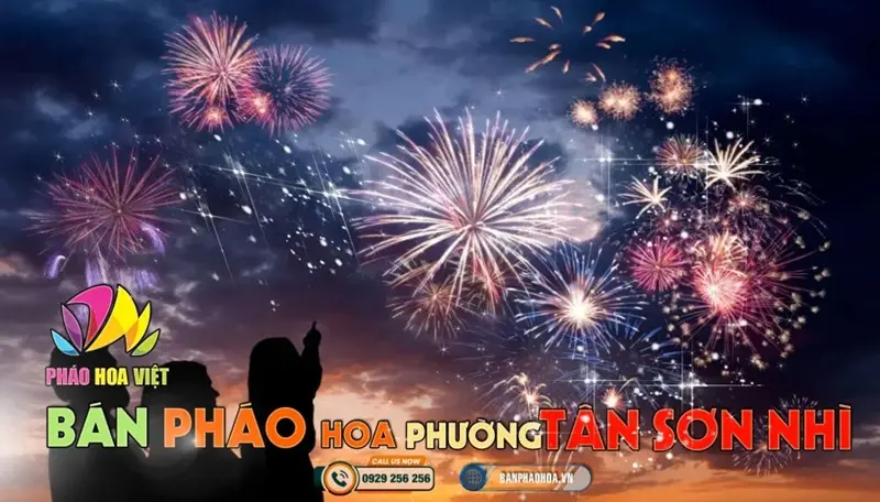 Đại lý pháo hoa Bộ Quốc Phòng chính hãng tại Phường Tân Sơn Nhì, TP.HCM