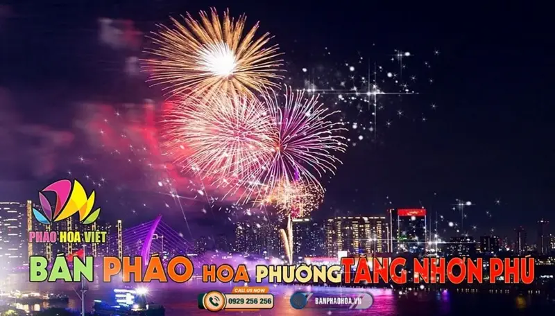 Đại lý pháo hoa Bộ Quốc Phòng chính hãng tại Phường Tăng Nhơn Phú, TP.HCM