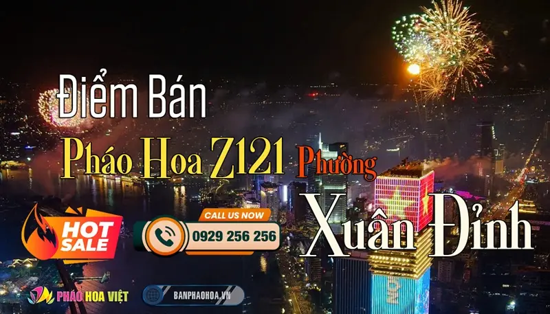 Đại lý pháo hoa Bộ Quốc Phòng chính hãng tại phường Xuân Đỉnh, Hà Nội