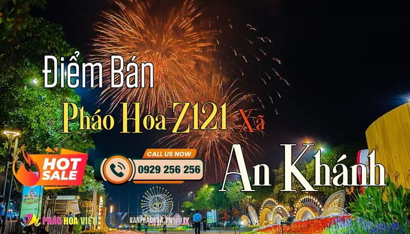 Đại lý pháo hoa Bộ Quốc Phòng chính hãng tại Xã An Khánh, Hà Nội