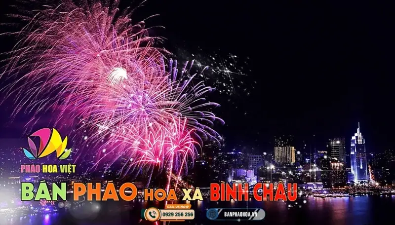 Đại lý pháo hoa Bộ Quốc Phòng chính hãng tại Xã Bình Châu, TP.HCM