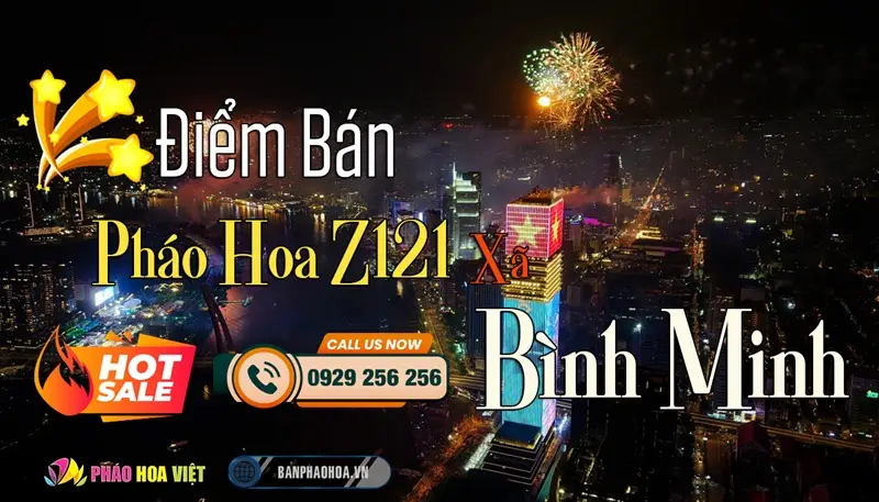 Đại lý pháo hoa Bộ Quốc Phòng chính hãng tại xã Bình Minh, Hà Nội