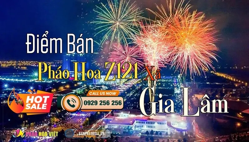 Đại lý pháo hoa Bộ Quốc Phòng chính hãng tại Xã Gia Lâm, Hà Nội