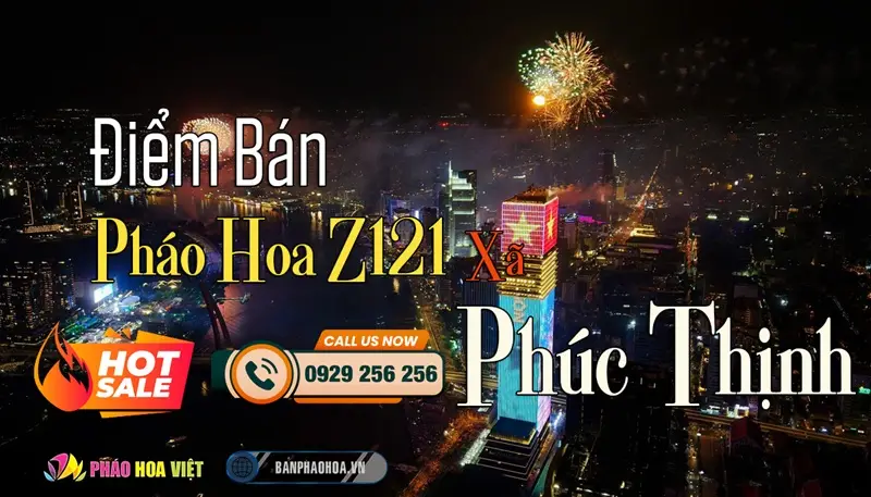 Đại lý pháo hoa Bộ Quốc Phòng chính hãng tại xã Phúc Thịnh, Hà Nội