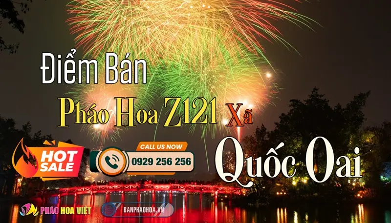Đại lý pháo hoa Bộ Quốc Phòng chính hãng tại Xã Quốc Oai, Hà Nội