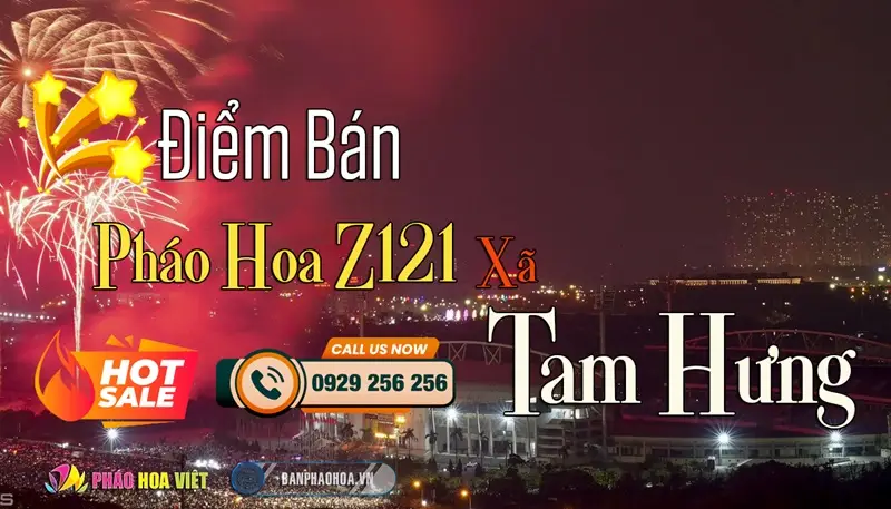 Đại lý pháo hoa Bộ Quốc Phòng chính hãng tại xã Tam Hưng, Hà Nội