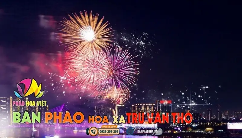 Đại lý pháo hoa Bộ Quốc Phòng chính hãng tại Xã Trừ Văn Thố, TP.HCM