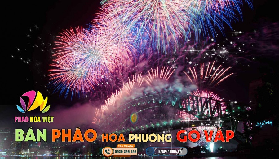Bán pháo hoa phường Gò Vấp (TP. Hồ Chí Minh) – pháo hoa Bộ Quốc Phòng chính hãng