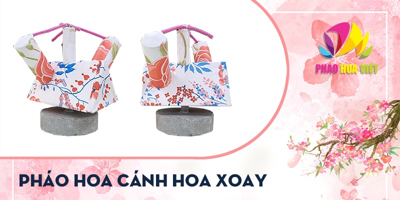 Pháo hoa cánh hoa xoay